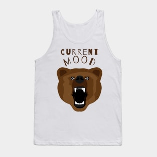 Funny Bear Current Mood Grumpy Gifts Tank Top